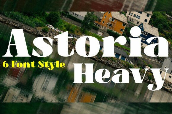 Astoria Heavy: The Bold Serif Typeface for Impact