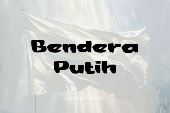 Bendera Putih: A Warm Display Font for Web Design