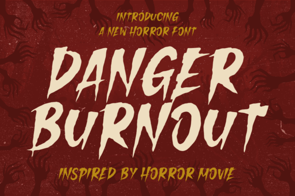 Danger Burnout: The Horror Display Font for Thrilling Visuals