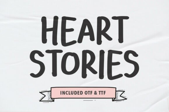 Heart Stories Font: Bold Display Type for Campaigns